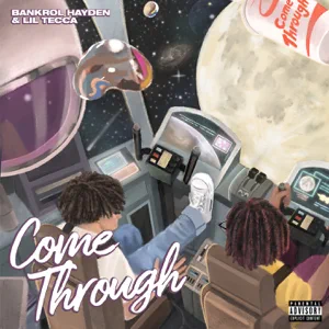 Bankrol Hayden & Lil Tecca – Come Through