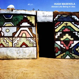 hugh-masekela-almost-like-being-in-jazz