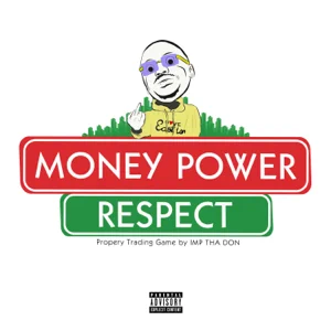 money.power .respect-imp-tha-don