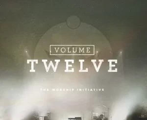 THE-WORSHIP-INITIATIVE-SHANE-SHANE-THE-WORSHIP-INITIATIVE-VOL -12