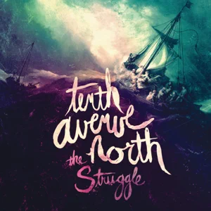 tenth-avenue-north-the-struggle