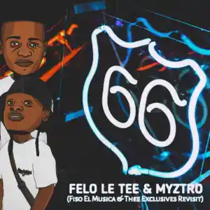 DOWNLOAD-Felo-Le-Tee-Myztro-–-66-Fiso-El.webp