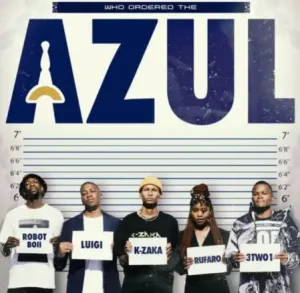 DOWNLOAD-Luigi-K-Zaka-Rufaro-–-Azul-Ft-Robot-Boii-3TWO1.webp