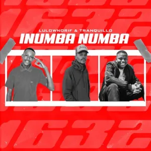 DOWNLOAD-LulownoRif-Tranquillo-–-iNumba-Numba-ft-Stay-C.webp