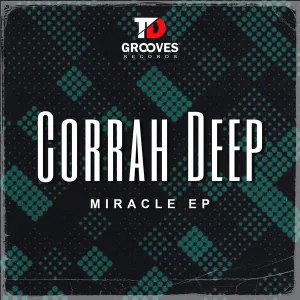 Corrah-Deep-–-Miracle