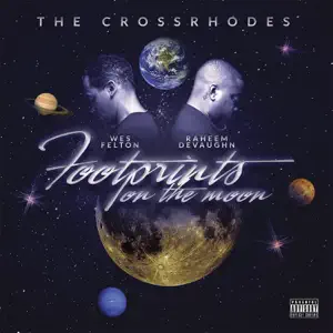 Footprints-On-The-Moon-The-CrossRhodes-Raheem-DeVaughn-and-Wes-Felton