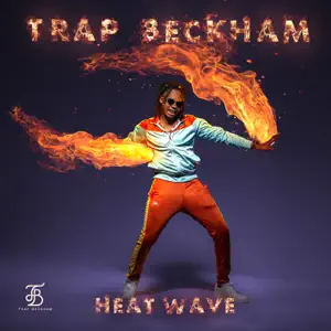 Heatwave-Trap-Beckham