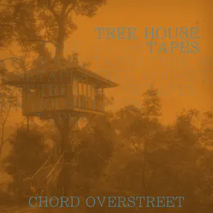 Tree-House-Tapes-EP-Chord-Overstreet