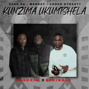 DOWNLOAD-Pushkin-Springle-–-Kunzima-Ukumtshela-ft-Dash-SA.webp