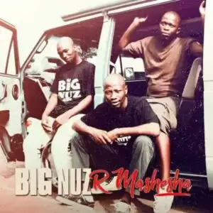 DOWNLOAD-Big-Nuz-–-Angikho-Right-ft-Q-Twins