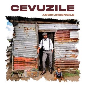 DOWNLOAD-Cevuzile-–-Entathakusa-ft-Songqongqo-–