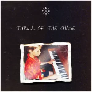 Thrill-Of-The-Chase-Kygo