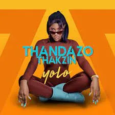 DOWNLOAD-Thandazo-Thakzin-–-Yolo-–.webp