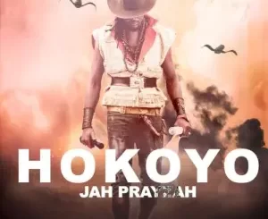 Jah-Prayzah-–-Hokoyo