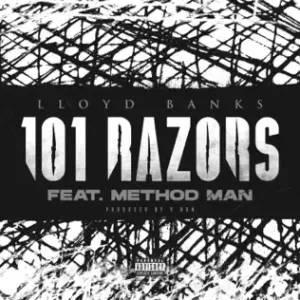 01 Razors (feat. Method Man) - Single
Lloyd Banks