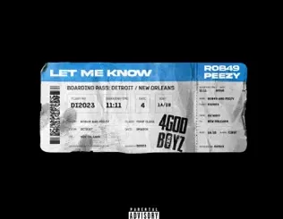 Let Me Know - Single Rob49, Peezy