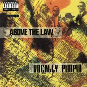 ALBUM: Above the Law – Vocally Pimpin'