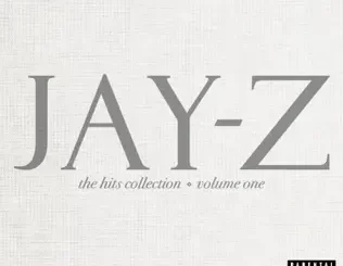 The Hits Collection, Vol. 1 (Deluxe Edition) JAY-Z