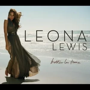 Leona Lewis – Better In Time