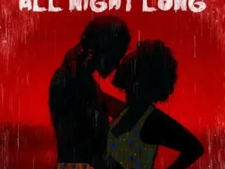 Major League DJz, Elaine & Yumbs – All Night Long