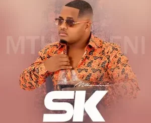 Mthandeni SK - Iskhova SikaZwelonke