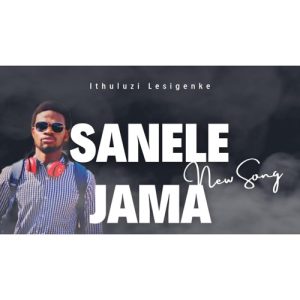 Sanele Jama - ‎Ithuluzi Lesigenke