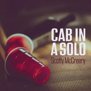 Scotty McCreery - Cab In A Solo