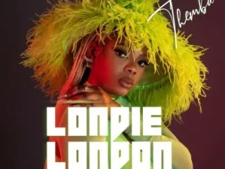 Londie London – Themba ft DJ Maphorisa & Yumbs