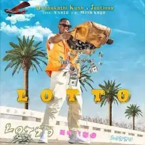 Umthakathi Kush & Justin99 – Lotto ft Vxsto & Milla Keys