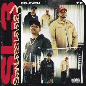 2 Eleven & T.F – Skanless Levels 3