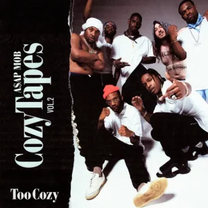 A$AP Mob – Cozy Tapes, Vol. 2: Too Cozy