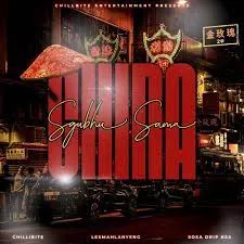 Chillibite & Lesmahlanyeng - Sgubhu Sama China ft. Sosa Drip RSA