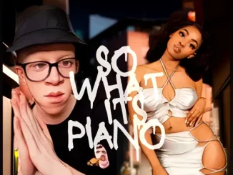 Mguccifab & Bless DeLa Sol – So What, It’s Piano! ft Sage