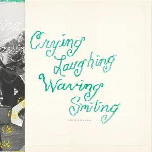 Slaughter Beach, Dog – Crying, Laughing, Waving, Smiling