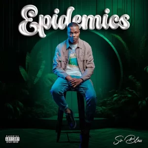 Sir Bless - Epidemics