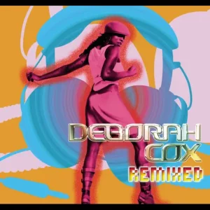 Deborah Cox – Remixed