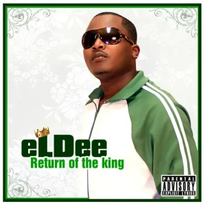 eLDee – Return of the King