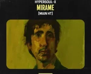 HyperSOUL-X - Mirame (Main HT)