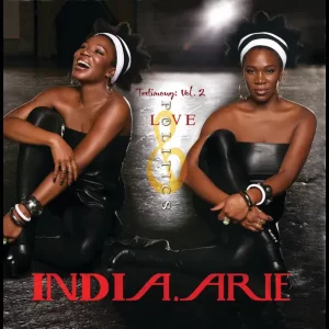 India.Arie – Testimony, Vol. 2: Love & Politics (Bonus Track Version)