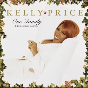 Kelly Price – One Family - A Christmas Album