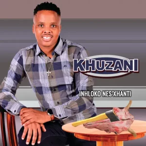 Khuzani – Inhloko Nes'xhanti