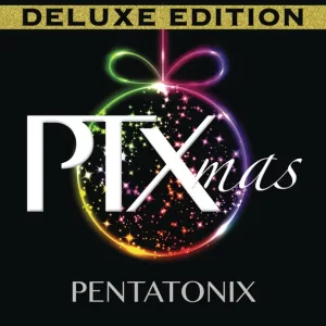 Pentatonix – PTXmas (Deluxe Edition)