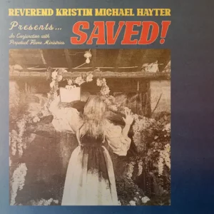 Reverend Kristin Michael Hayter – SAVED!