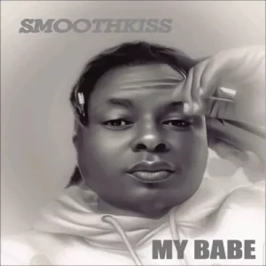 Smoothkiss - My Babe