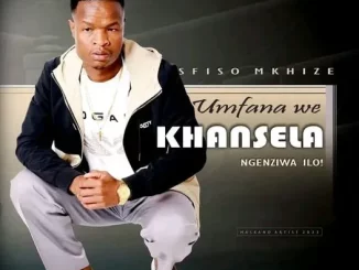 Umfana Wekhansela - Ngenziwa ilo!