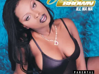 Foxy Brown – Ill Na Na