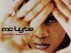 MC Lyte – Bad As I Wanna B