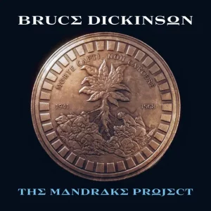 Bruce Dickinson – The Mandrake Project (Deluxe Edition)