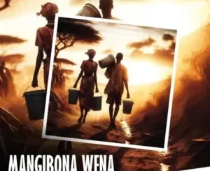 Blaq Diamond – Mangibona Wena