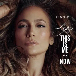 Jennifer Lopez - This Is Me…Now